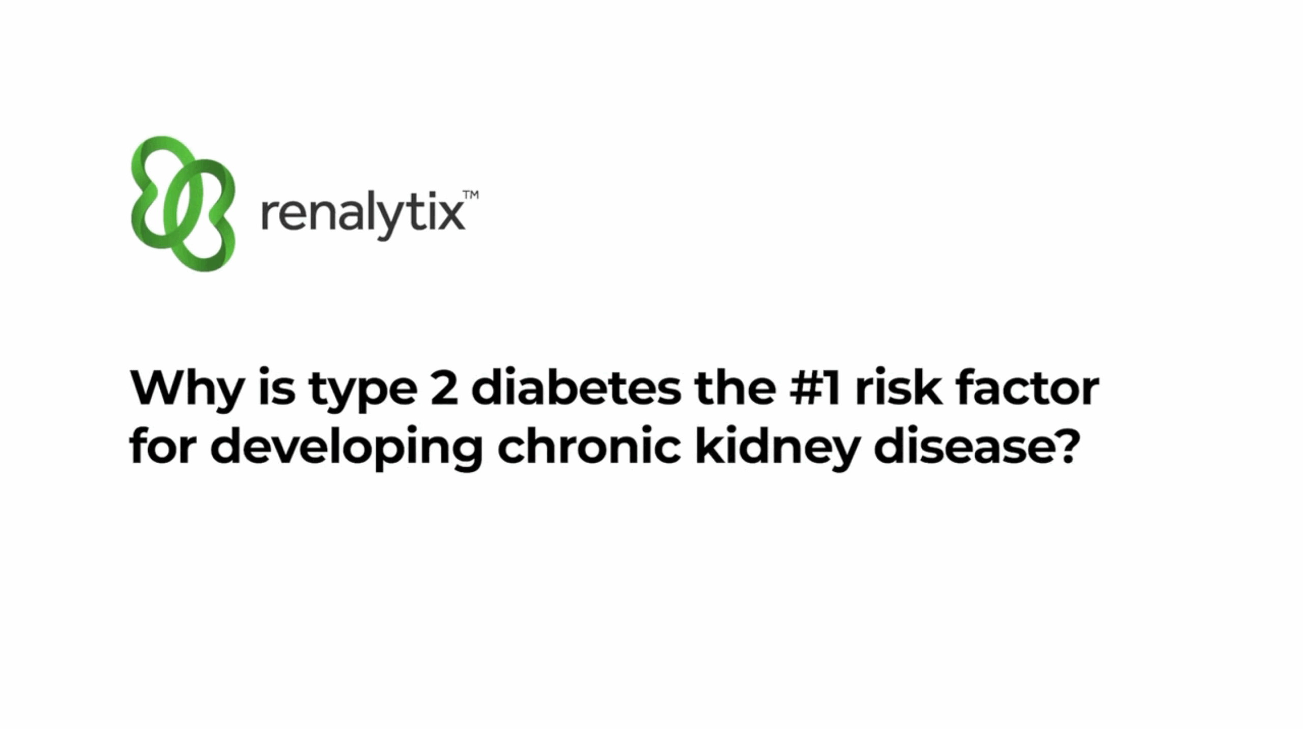 Why is type 2 diabetes the #1 risk factor-for developing chronic kidney disease?