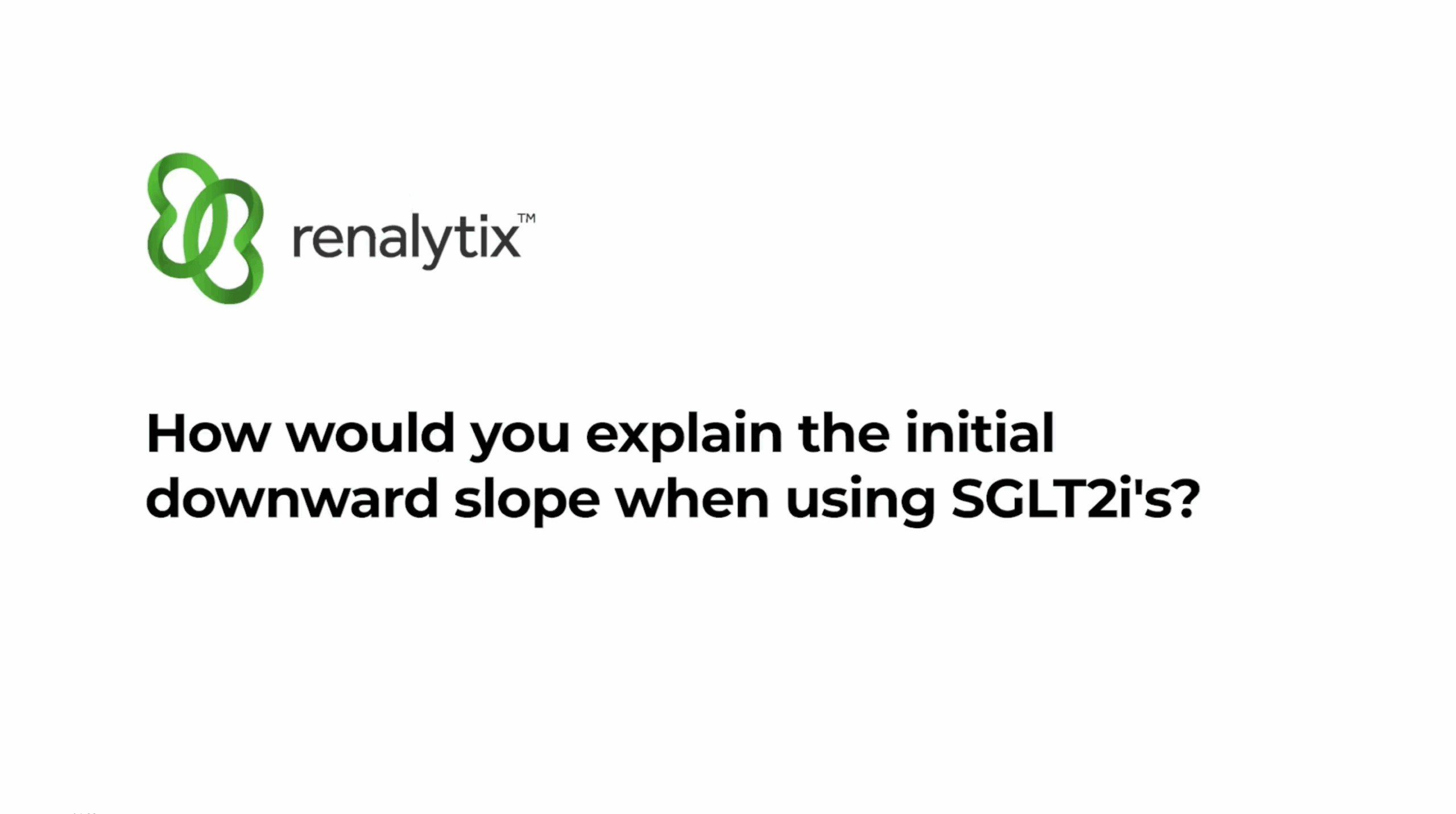 How would you explain the initial downward slope when using SGLT2i?
